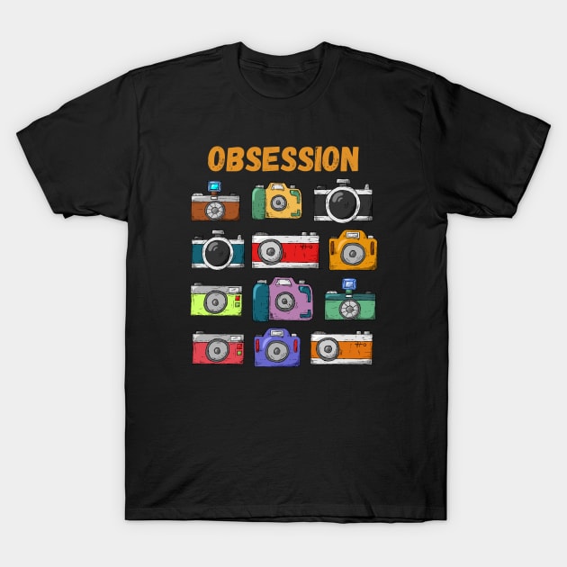 OBSESSION with cameras T-Shirt by Jedidiah Sousa